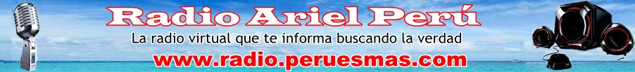 Radio Ariel Peru Jorge Paredes Romero Lima Peru Politica peruana desarrollo